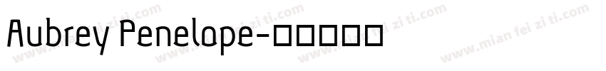 Aubrey Penelope字体转换